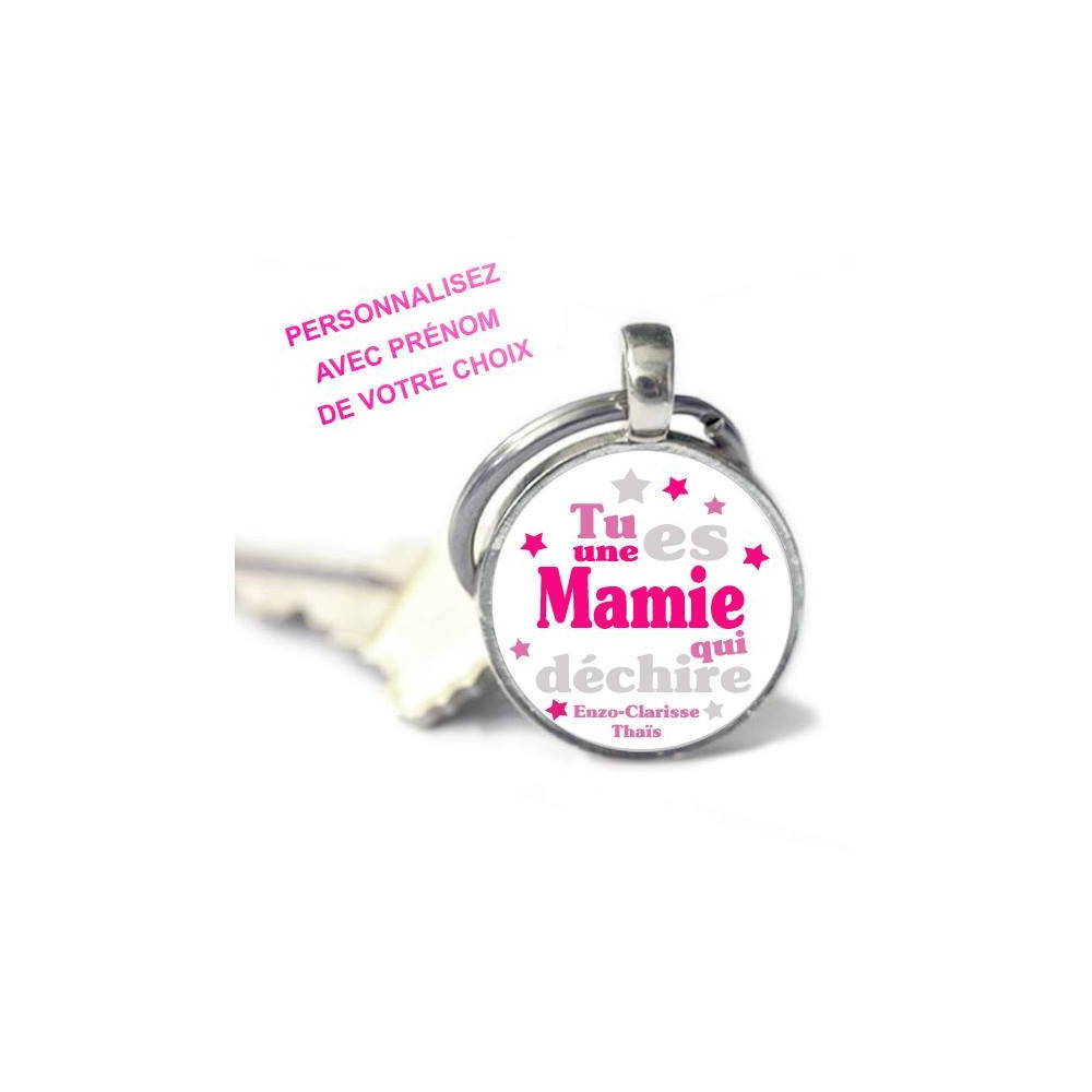 Porte-clés Rond Tu es une mamie qui déchire personnalisé avec prénom