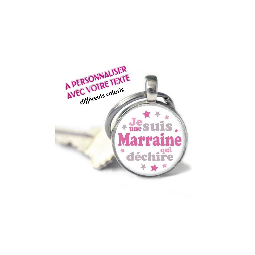 Porte-clés Rond personnalisé Je suis une Marraine qui déchire avec prénom du filleul(e)