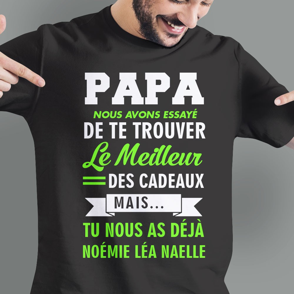 T-shirt personnalisé Papa meilleur des cadeaux !