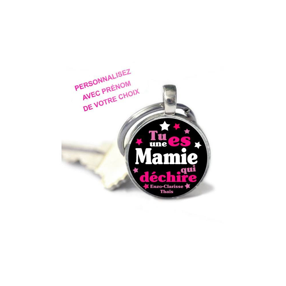 Porte-clés Rond personnalisé prénom Tu es une mamie qui déchire""