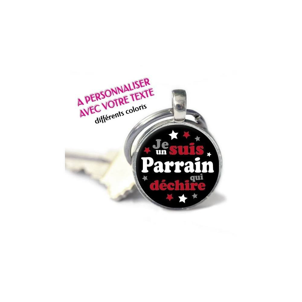 Porte-clés Rond personnalisé prénom Je suis un parrain qui déchire