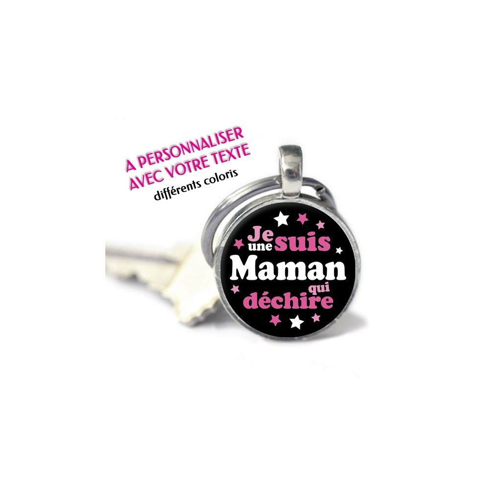 Porte-clés Rond personnalisé prénom Je suis une maman qui déchire