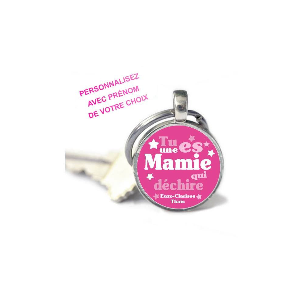 Porte-clés Rond personnalisé prénom Tu es une mamie qui déchire