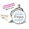 Porte-clés Rond personnalisé prénom Je suis un papa qui déchire